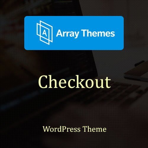 Array Themes Checkout WordPress Theme