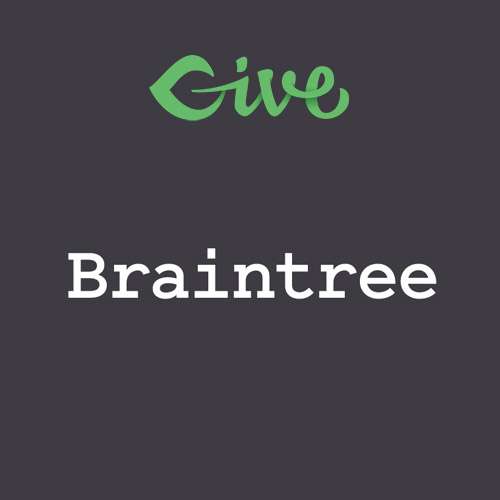 Give – Braintree Gateway