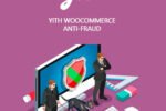 YITH WooCommerce Anti Fraud Premium