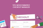 YITH WooCommerce Checkout Manager Premium