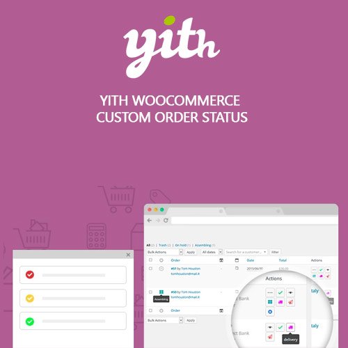 YITH WooCommerce Custom Order Status Premium