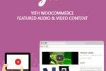 YITH WooCommerce Featured Audio Video Content Premium