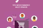 YITH WooCommerce Multi Vendor Premium