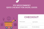 YITH WooCommerce Quick Checkout for Digital Goods Premium