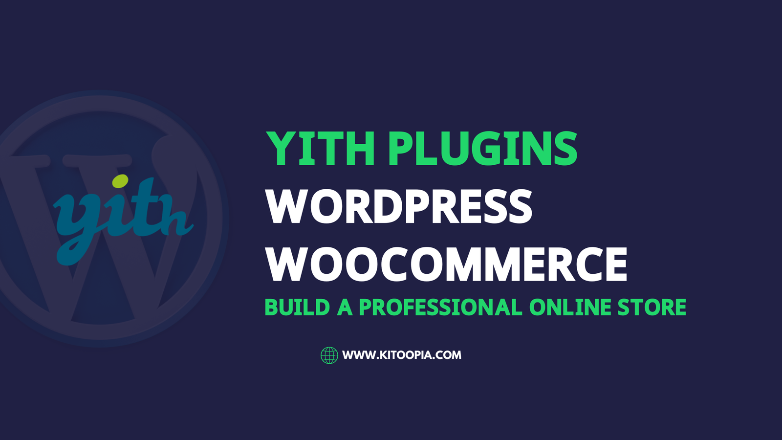 Best YITH Plugins for Optimizing Your WooCommerce Store