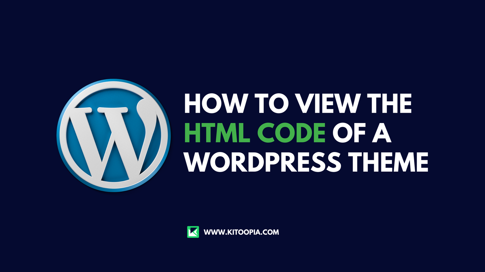 How to View the HTML Code of a WordPress Theme